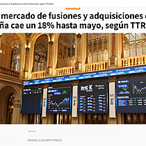 El mercado de fusiones y adquisiciones en Espaa cae un 18% hasta mayo, segn TTR Data